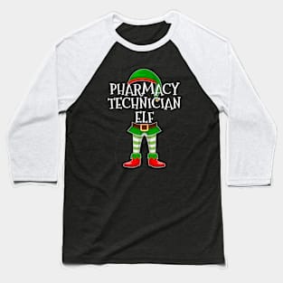 Pharmacy Technician Elf Matching Family Christmas Gift Baseball T-Shirt